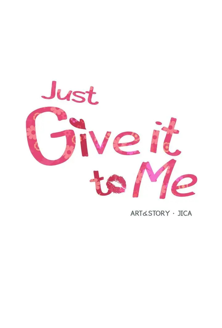 Just Give it to Me Chapter 166 - Page 2