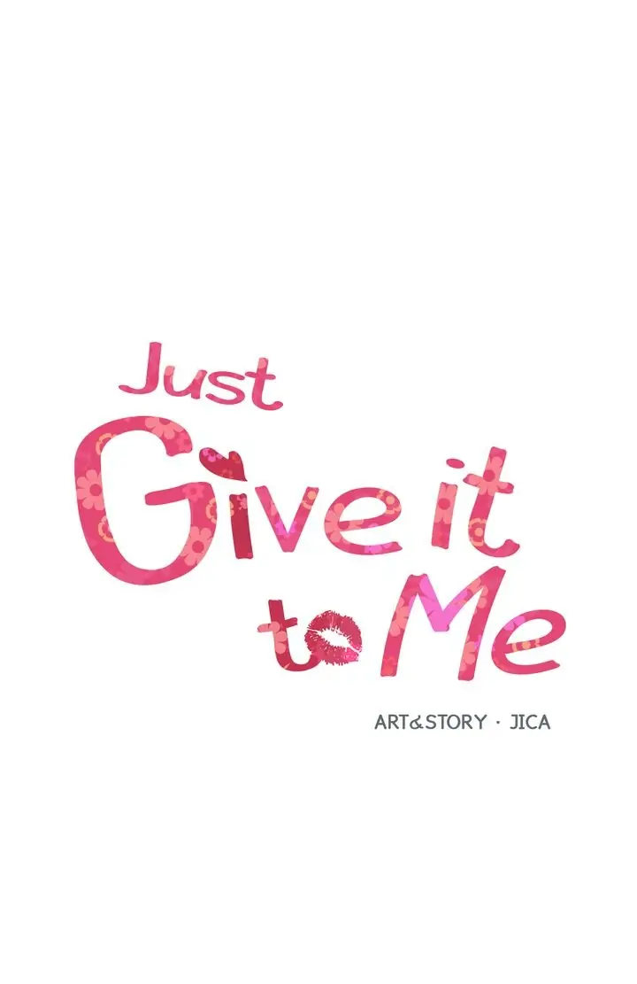 Just Give it to Me Chapter 171 - Page 1