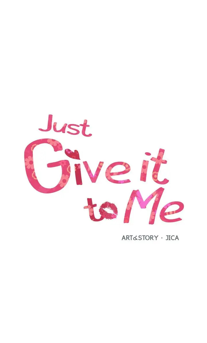 Just Give it to Me Chapter 173 - Page 1