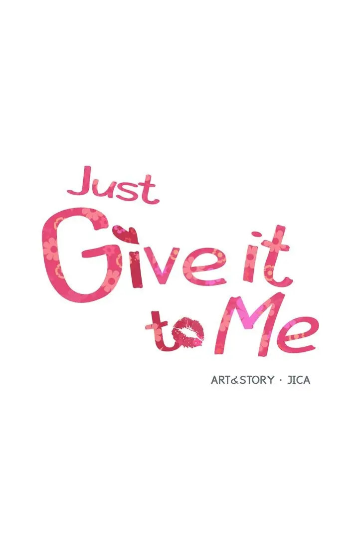 Just Give it to Me Chapter 174 - Page 1