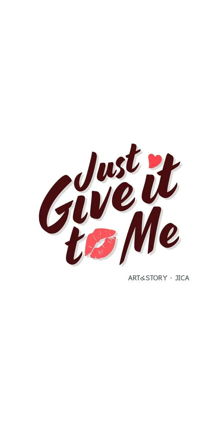 Just Give it to Me Chapter 184 - Page 1