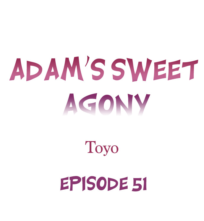 Adam’s Sweet Agony Chapter 51 - Page 1