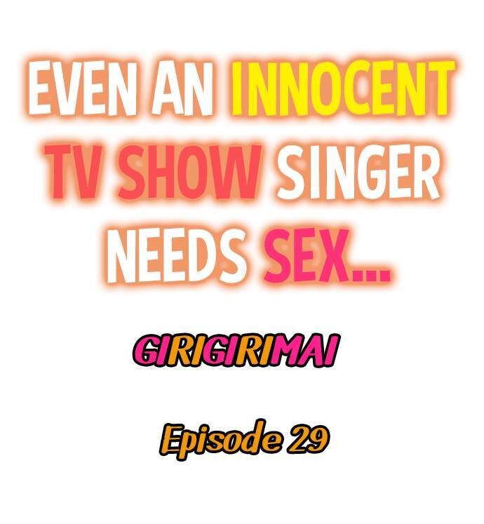 Even an Innocent TV Show Singer Needs Sex… Chapter 29 - Page 1