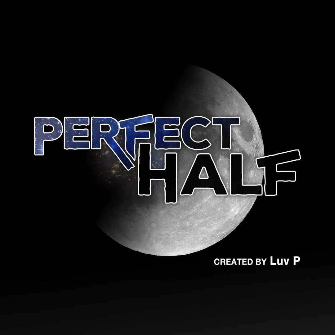 Perfect Half Chapter 151 - Page 10