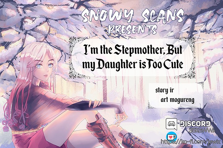 I’m A Stepmother, But My Daughter Is Just Too Cute! Chapter 19 - Page 2