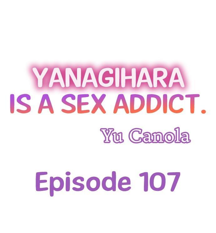 Yanagihara Is a Sex Addict. Chapter 107 - Page 1