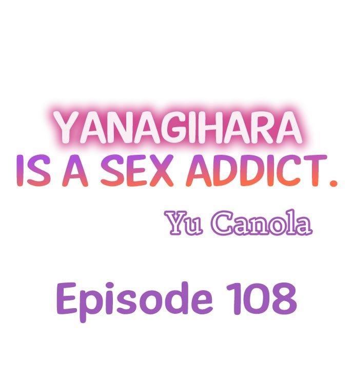 Yanagihara Is a Sex Addict. Chapter 108 - Page 1