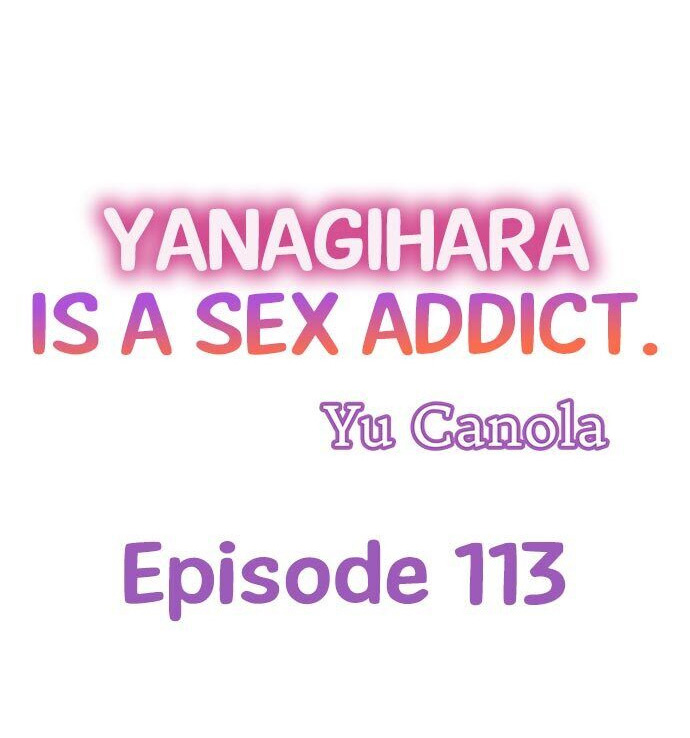 Yanagihara Is a Sex Addict. Chapter 113 - Page 1