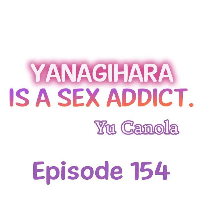 Yanagihara Is a Sex Addict. Chapter 154 - Page 1