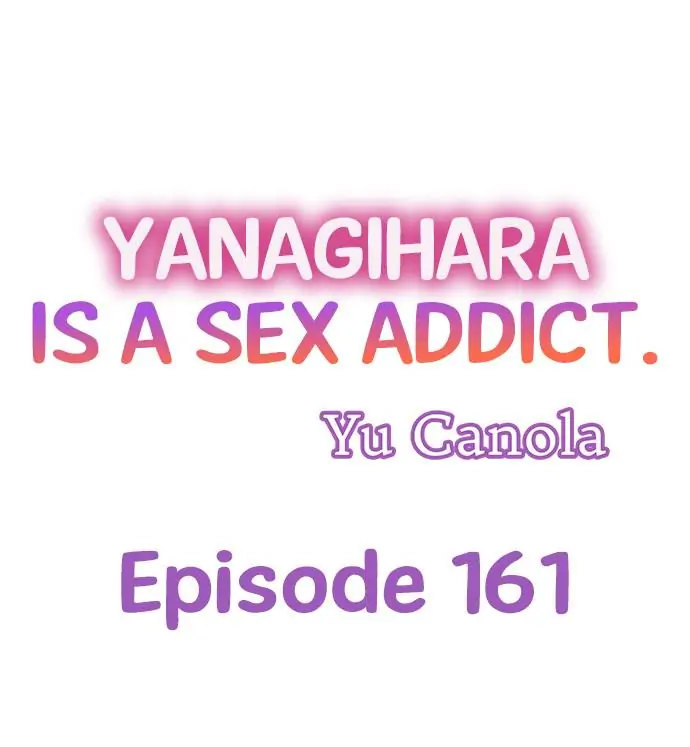 Yanagihara Is a Sex Addict. Chapter 161 - Page 1