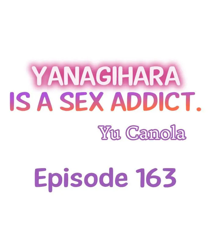 Yanagihara Is a Sex Addict. Chapter 163 - Page 1