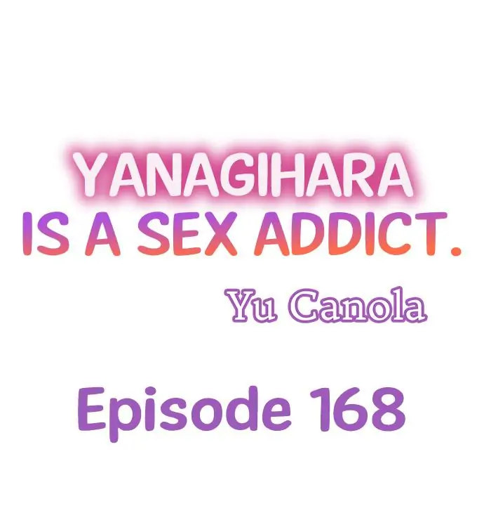 Yanagihara Is a Sex Addict. Chapter 168 - Page 1