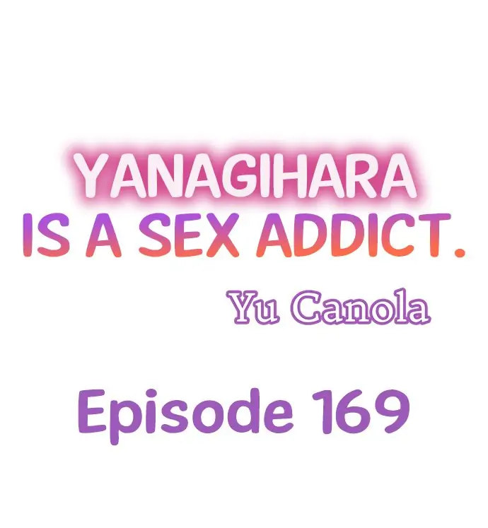 Yanagihara Is a Sex Addict. Chapter 169 - Page 1