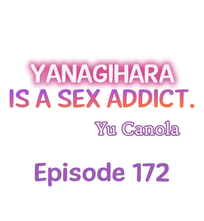 Yanagihara Is a Sex Addict. Chapter 172 - Page 1