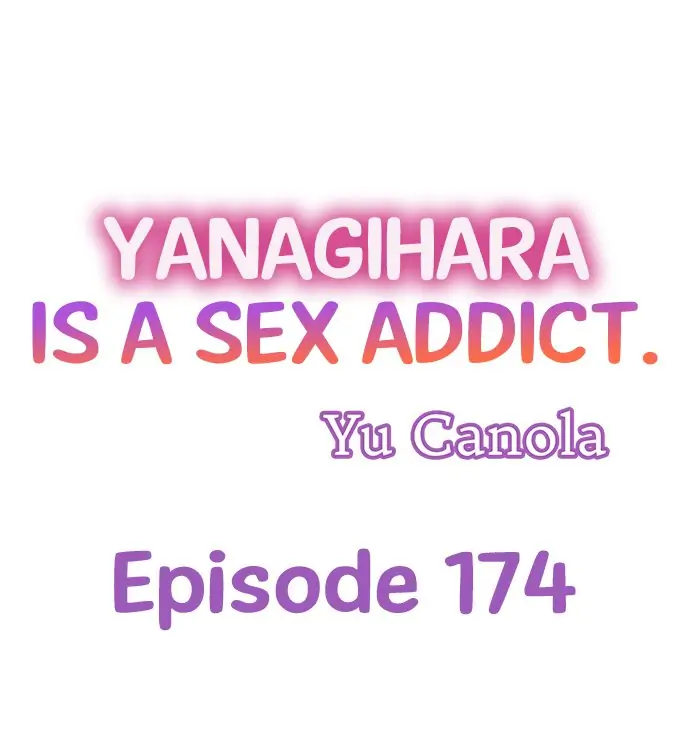 Yanagihara Is a Sex Addict. Chapter 174 - Page 1