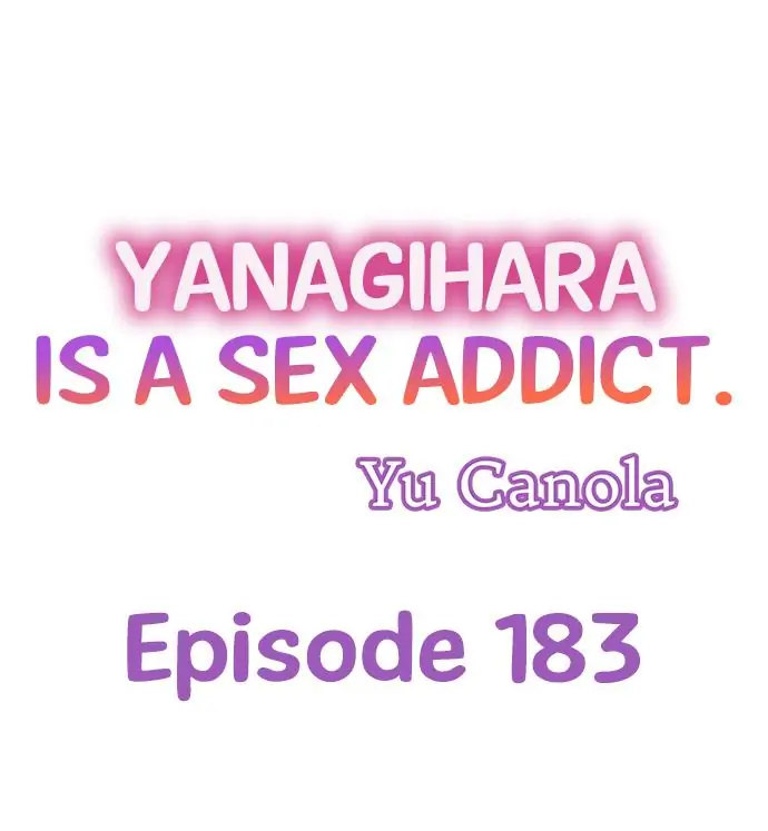 Yanagihara Is a Sex Addict. Chapter 183 - Page 1