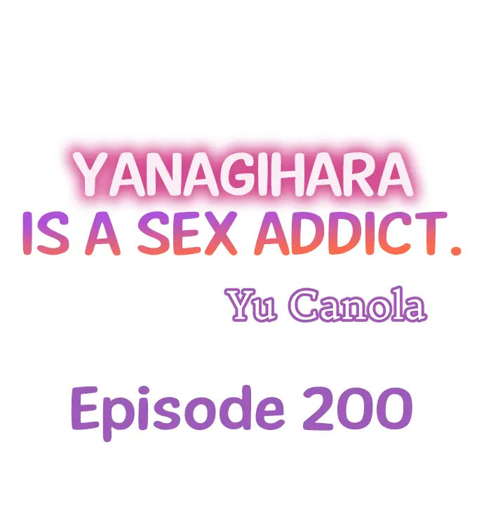 Yanagihara Is a Sex Addict. Chapter 200 - Page 1