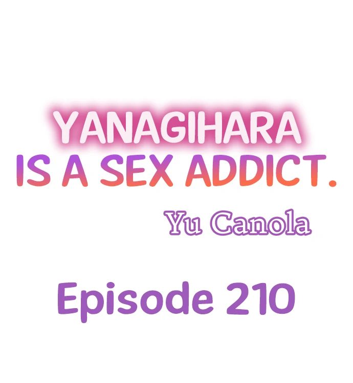 Yanagihara Is a Sex Addict. Chapter 210 - Page 1