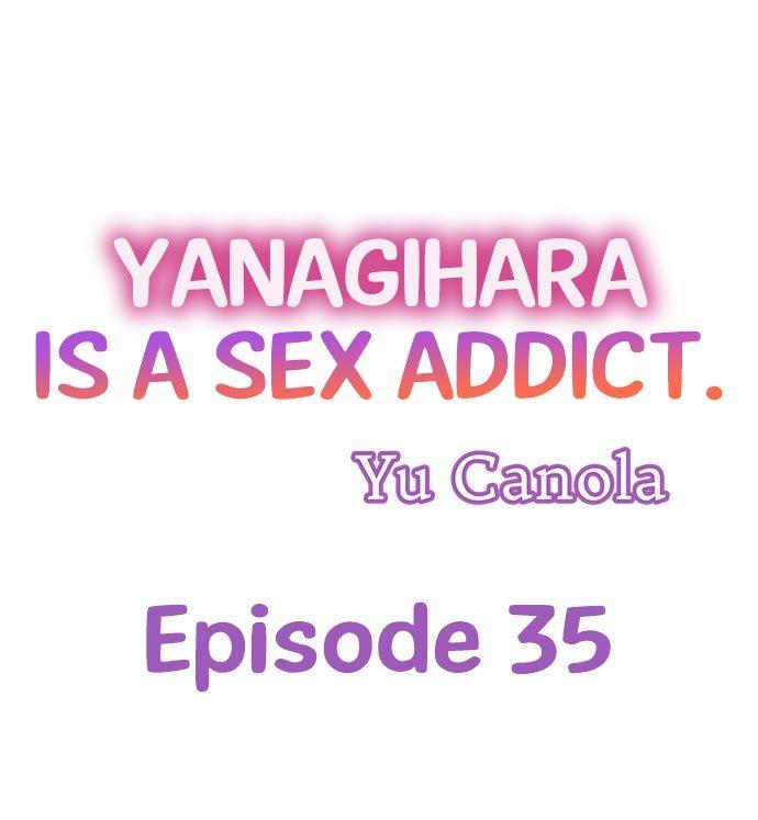 Yanagihara Is a Sex Addict. Chapter 35 - Page 1