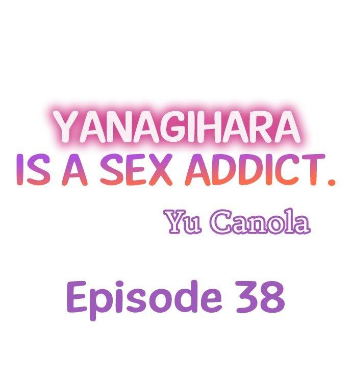 Yanagihara Is a Sex Addict. Chapter 38 - Page 1