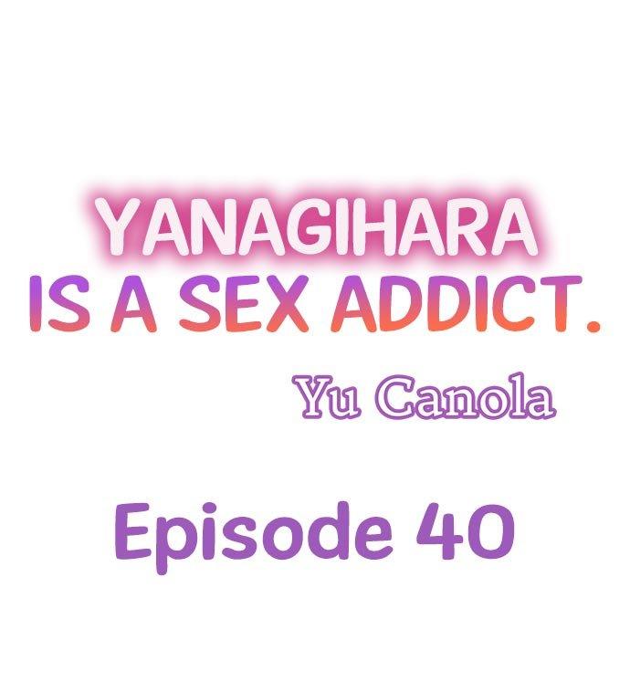 Yanagihara Is a Sex Addict. Chapter 40 - Page 1