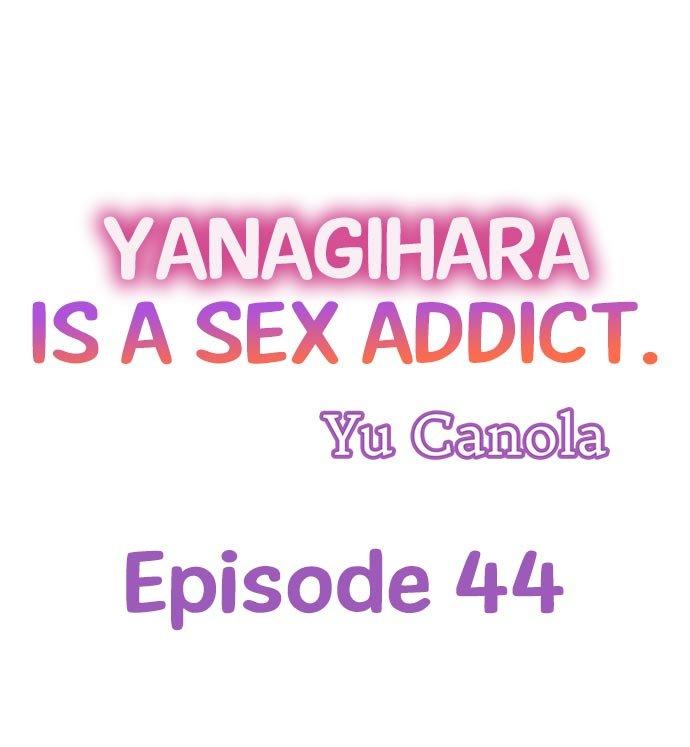 Yanagihara Is a Sex Addict. Chapter 44 - Page 1