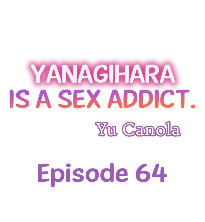 Yanagihara Is a Sex Addict. Chapter 64 - Page 1