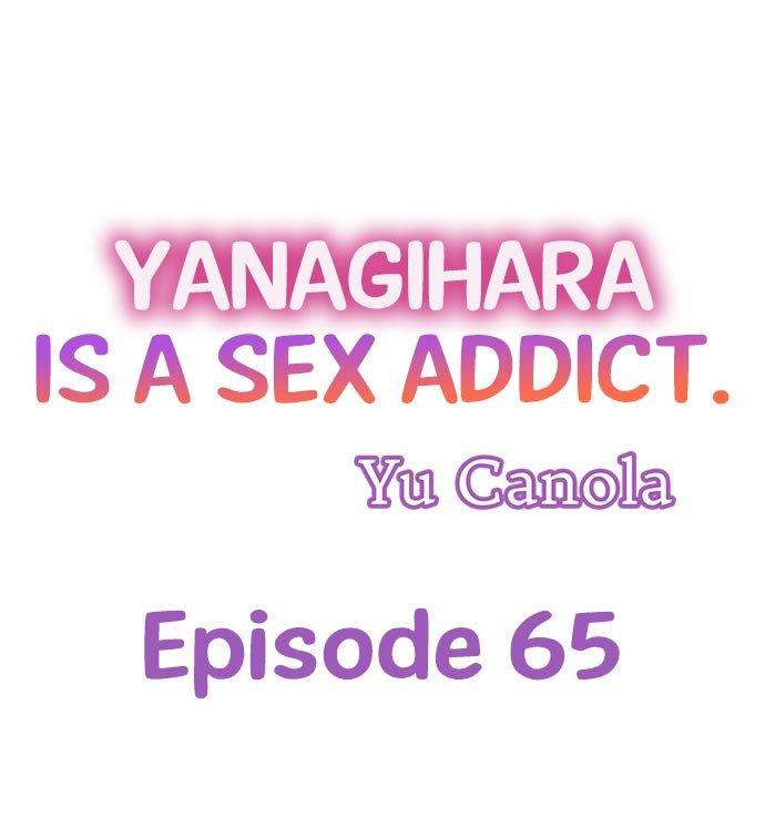 Yanagihara Is a Sex Addict. Chapter 65 - Page 1