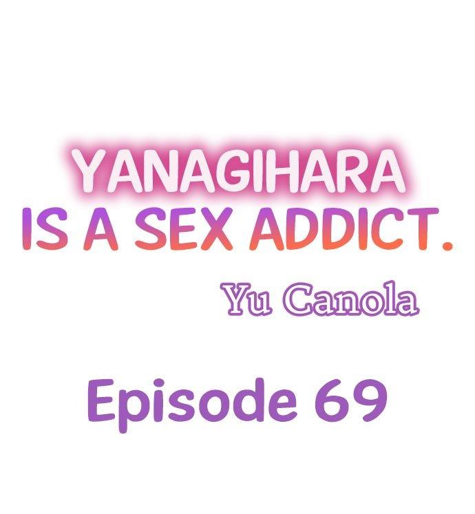 Yanagihara Is a Sex Addict. Chapter 69 - Page 1