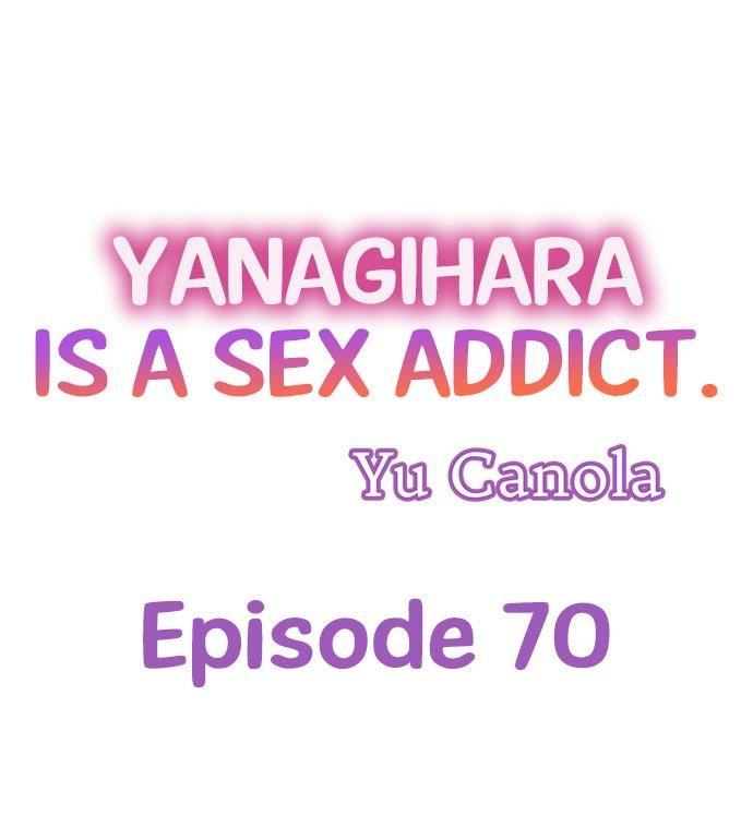 Yanagihara Is a Sex Addict. Chapter 70 - Page 1