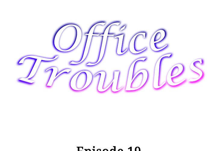 Office Troubles Chapter 19 - Page 2