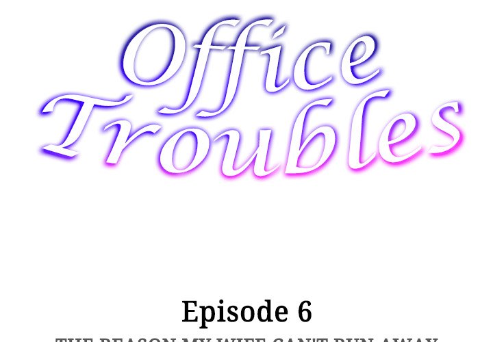 Office Troubles Chapter 6 - Page 2