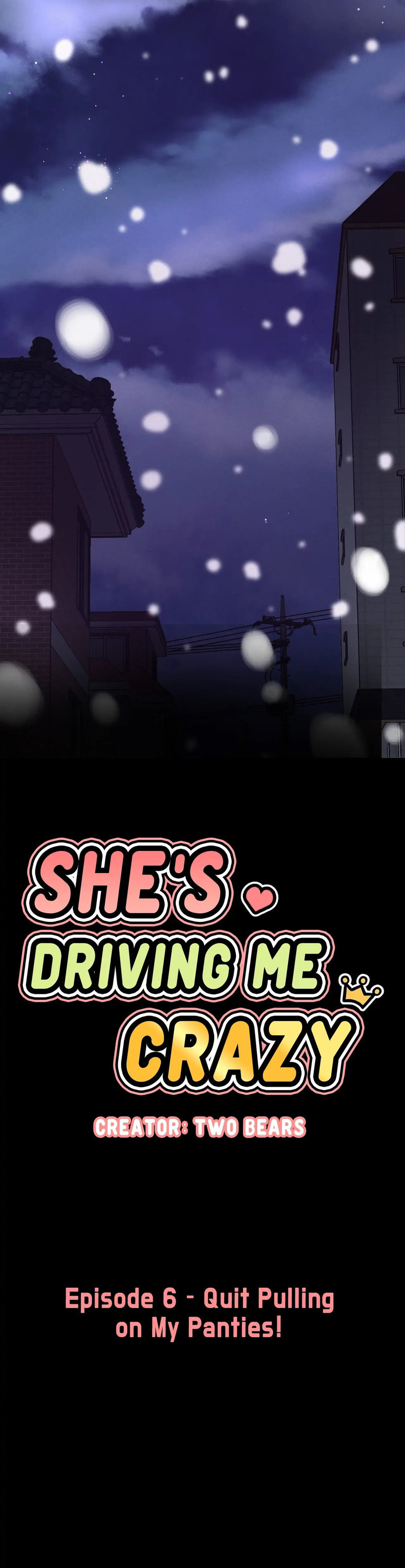 She’s Driving Me Crazy Chapter 6 - Page 6