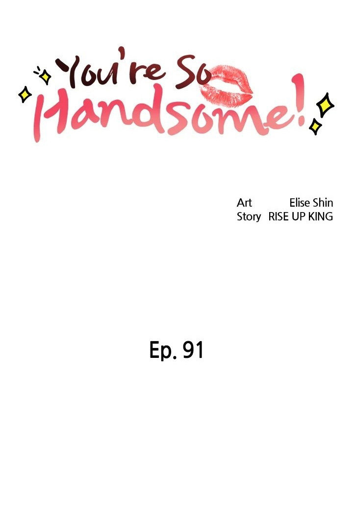 Hey, Handsome Chapter 91 - Page 7