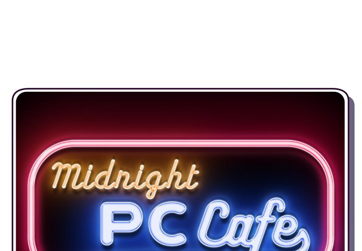 Midnight PC Cafe Chapter 8 - Page 2