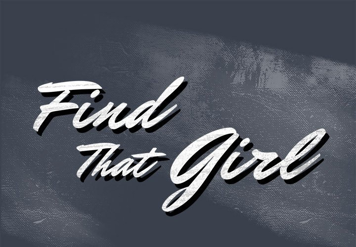 Find That Girl Chapter 30 - Page 1