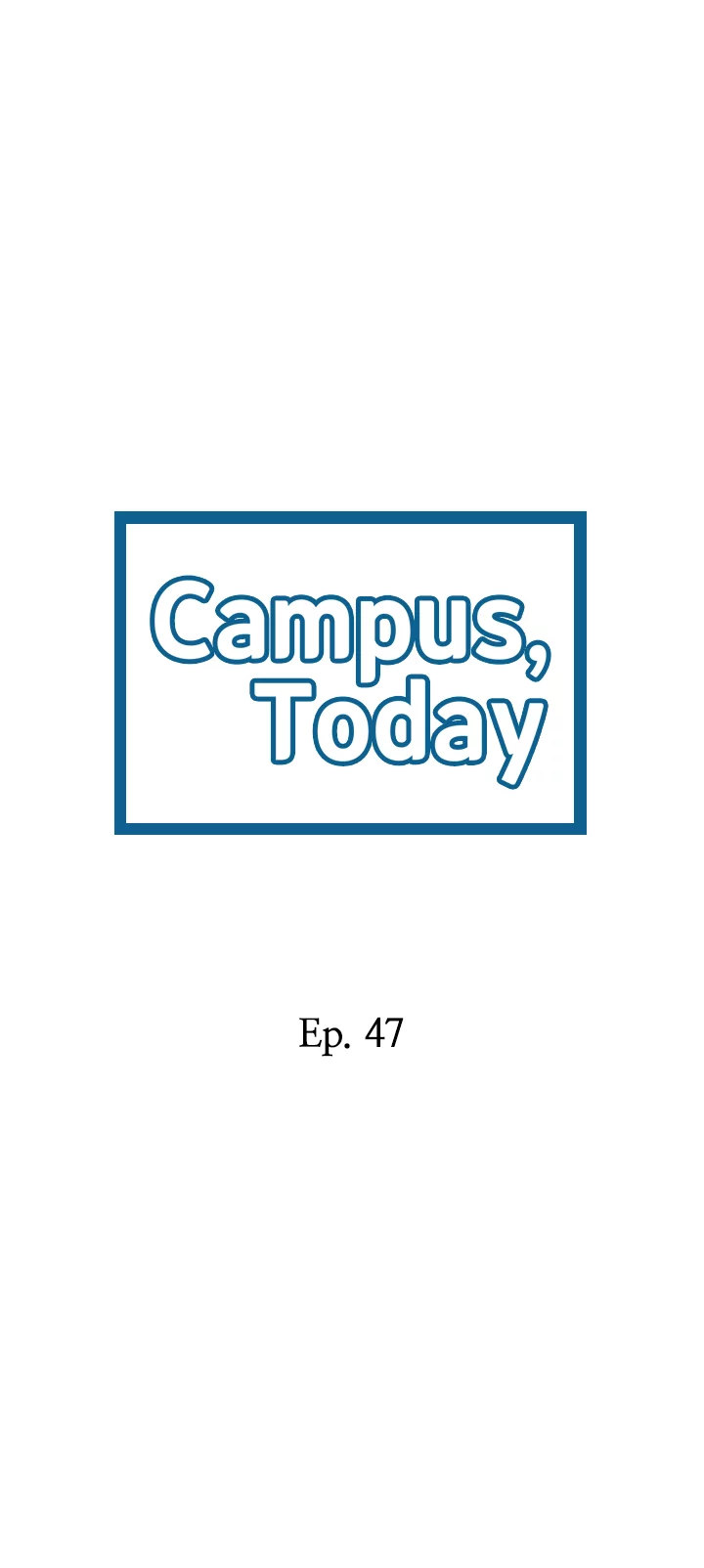 Campus Today Chapter 47 - Page 2