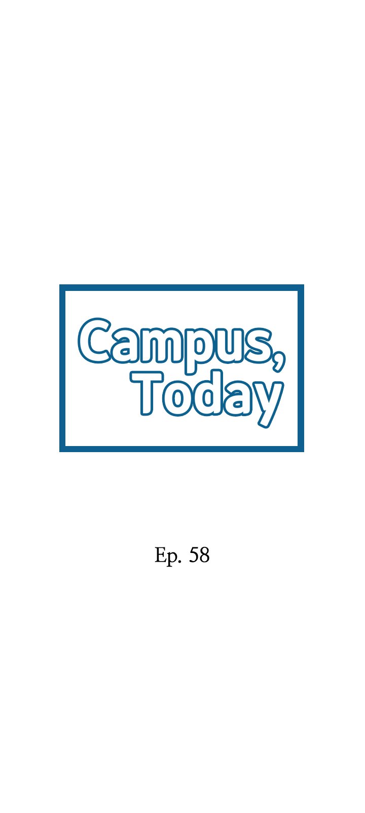 Campus Today Chapter 58 - Page 2