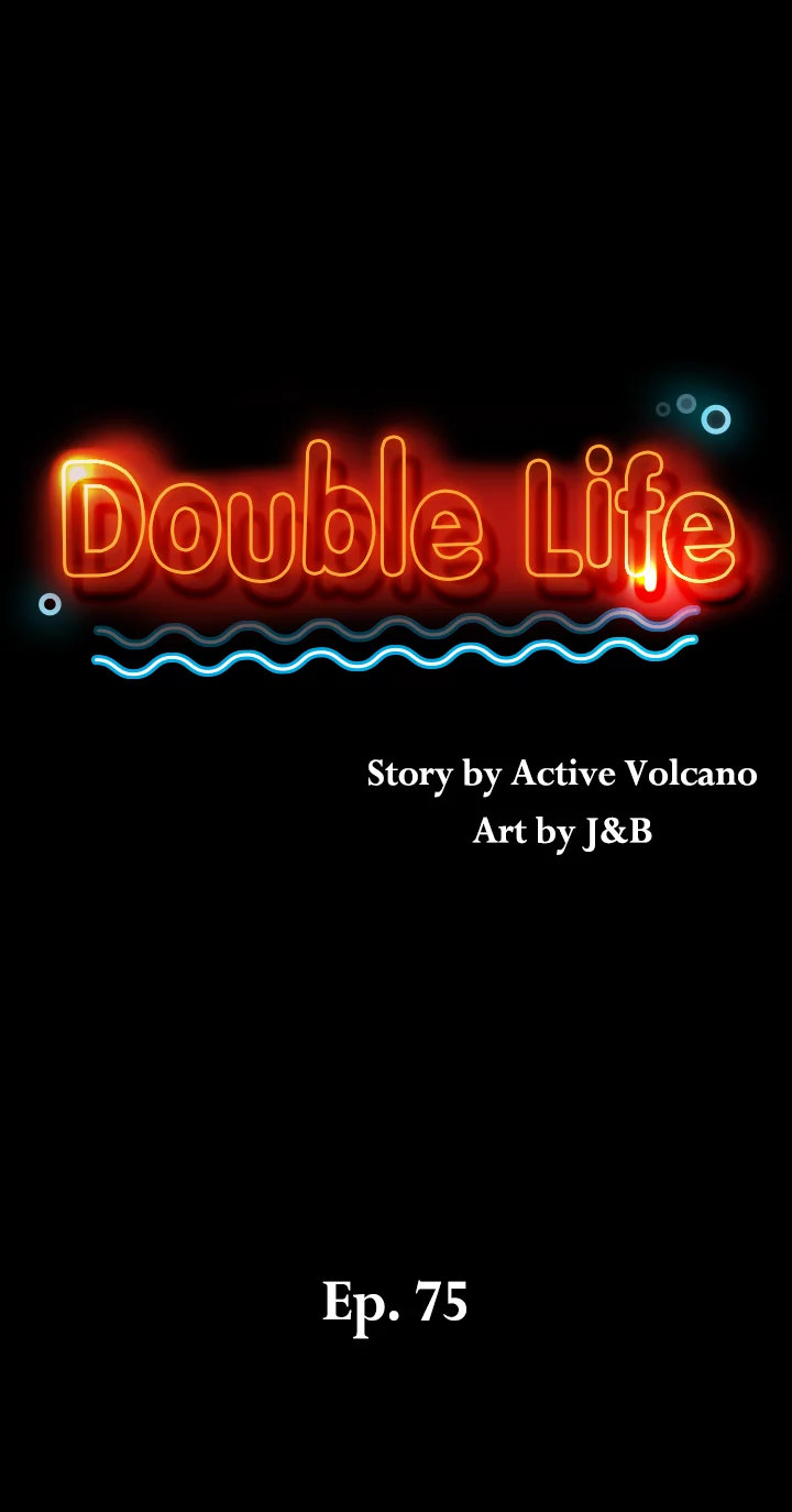 Double Life Chapter 75 - Page 2