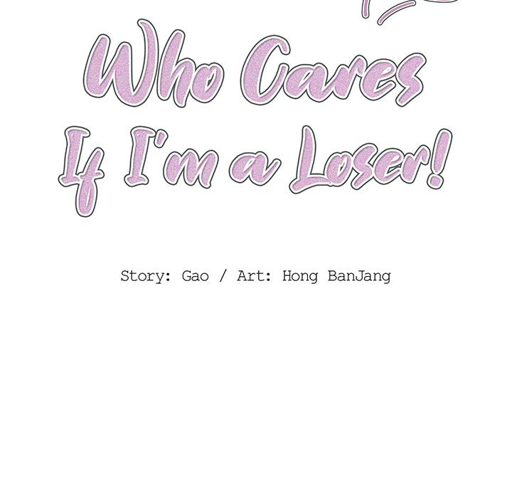 Who Cares If I'm a Loser! Chapter 33 - Page 21