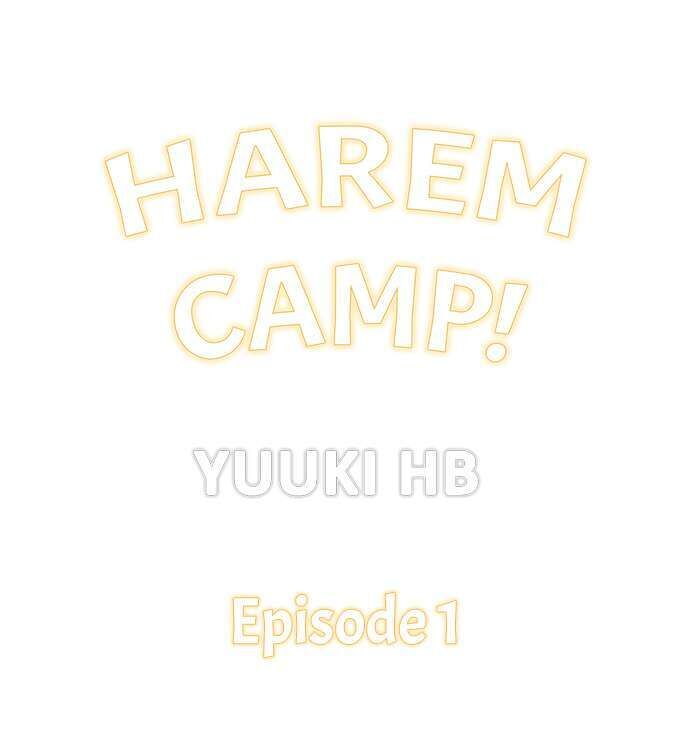 Harem Camp! Chapter 1 - Page 1