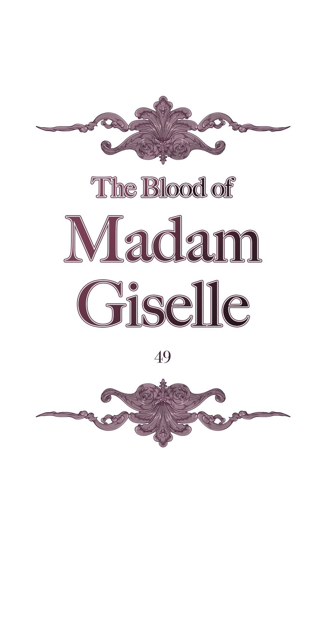 The Blood of Madam Giselle Chapter 49 - Page 1