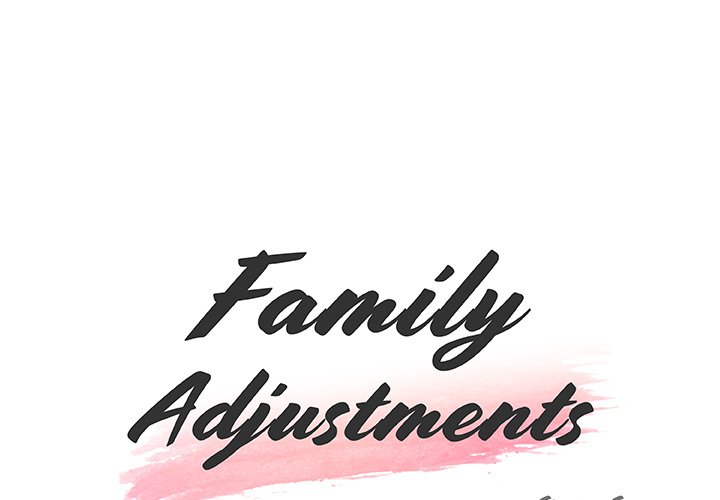 Family Adjustments Chapter 77 - Page 1