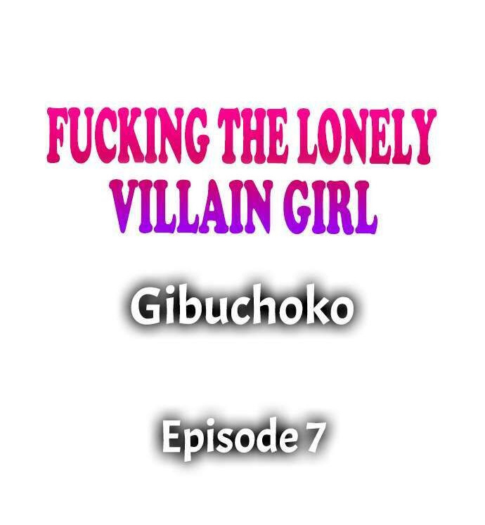 Fucking the Lonely Villain Girl Chapter 7 - Page 1