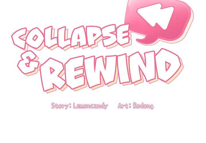 Collapse & Rewind Chapter 45 - Page 2