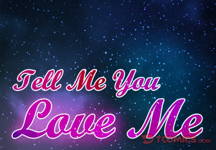 Tell Me You Love Me Chapter 12 - Page 2