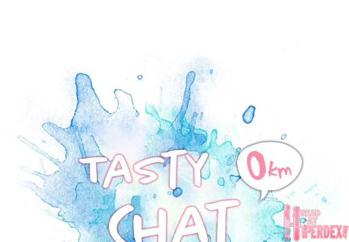 Tasty Chat: 0km Chapter 21 - Page 1