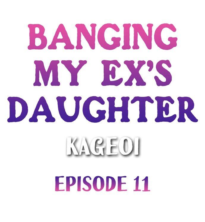 Banging My Ex's Daughter Chapter 11 - Page 1