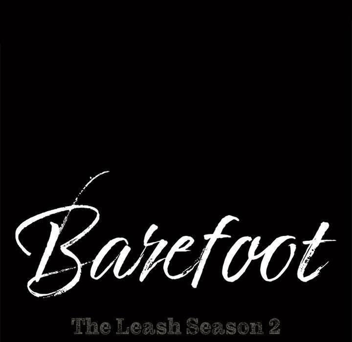 Barefoot : The Leash Season 2 Chapter 30 - Page 6