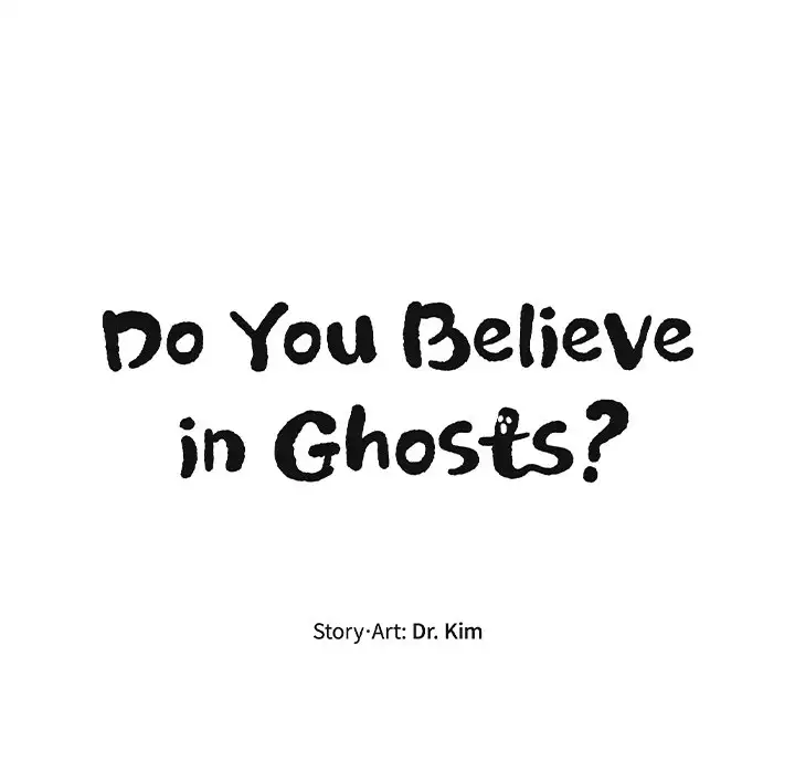 Do You Believe in Ghosts? Chapter 16 - Page 5